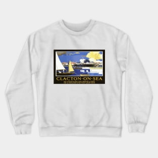 Vintage British Travel Poster: Clacton on Sea Crewneck Sweatshirt